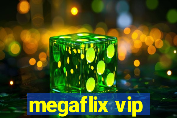 megaflix vip